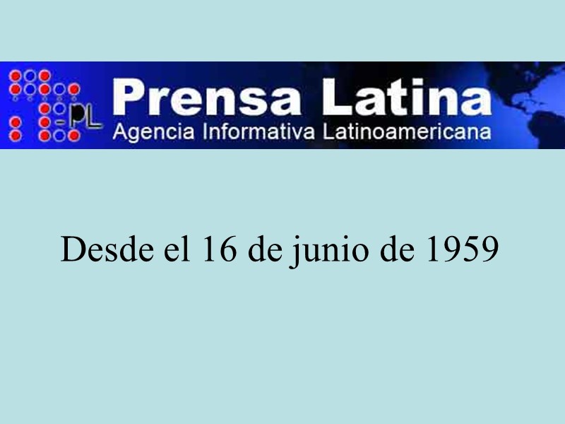 Desde el 16 de junio de 1959